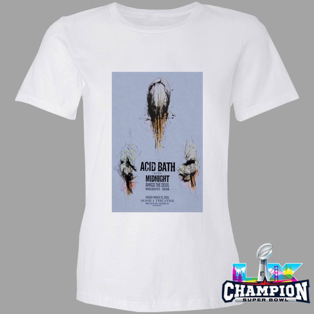 Acid Bath Cleveland Oh March 13 2026 Agora Theatre Tour Shirt