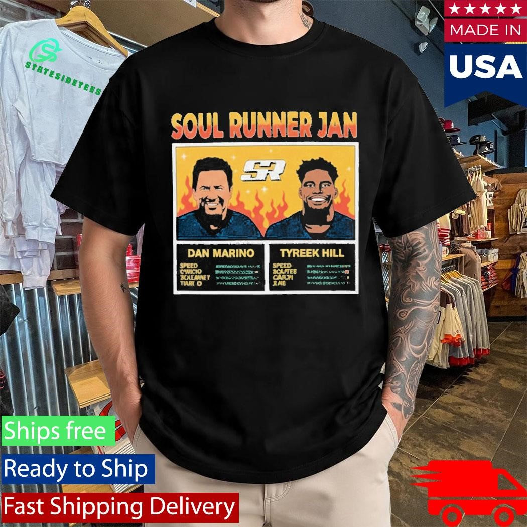 Baby Gronk Soul Runner Jan Dan Marino SR Tyreek Hill Shirt