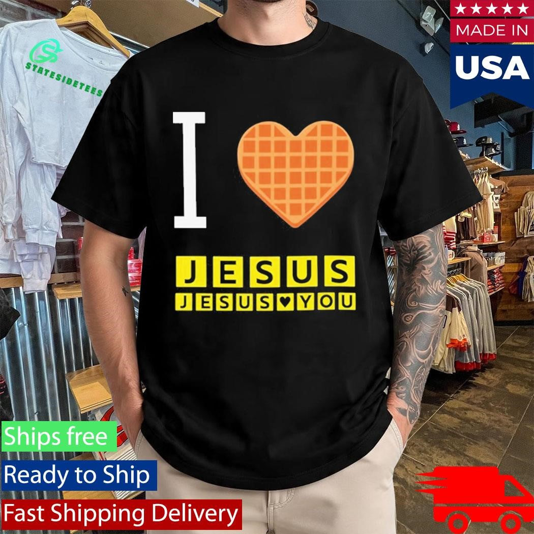 Bryce Crawford I Love Jesus Jesus Loves You Waffle House Shirt