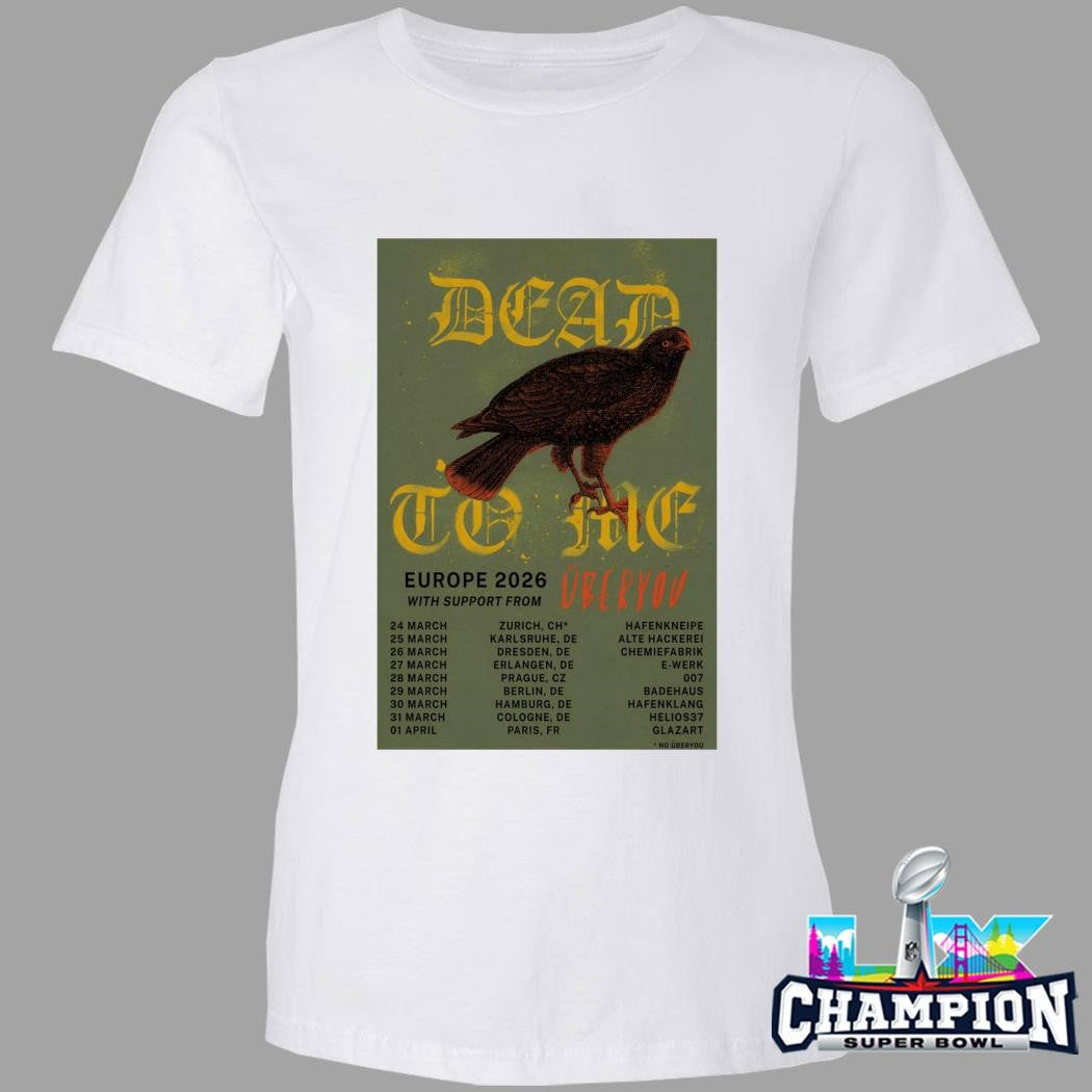 Dead To Me Tour Eu 2026 Shirt