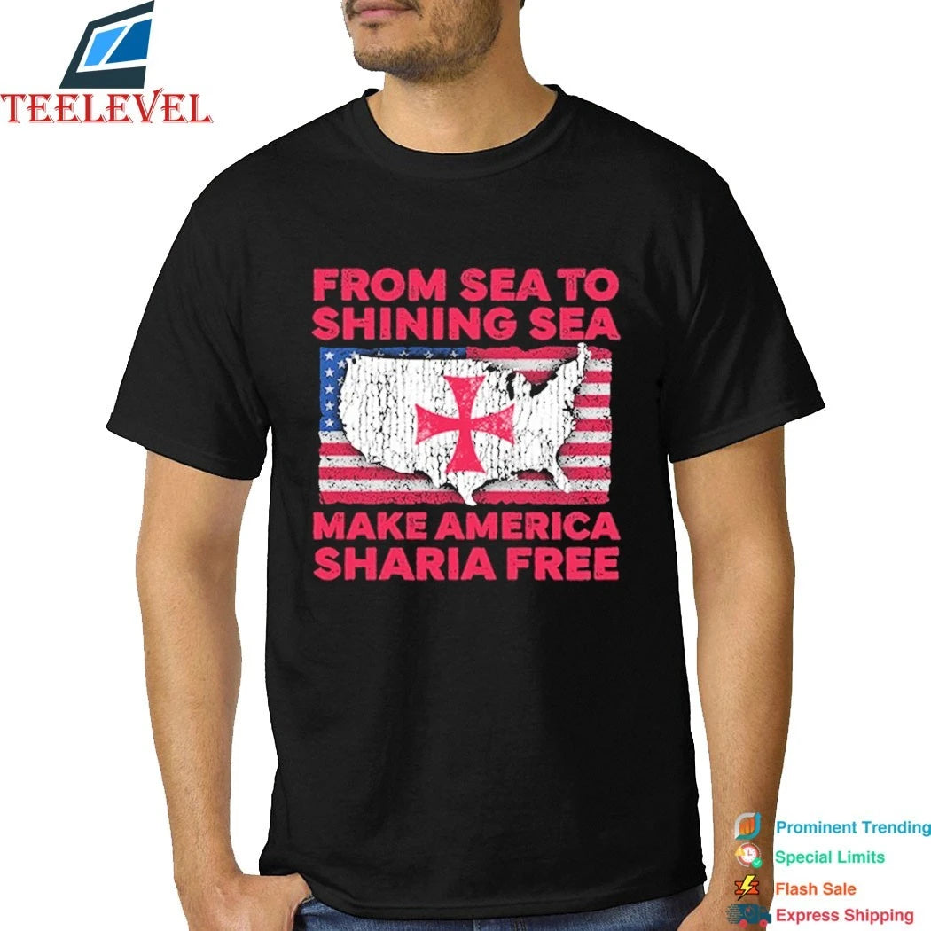 From Sea To Shining Sea Make America Sharia Free American Flag Shirts