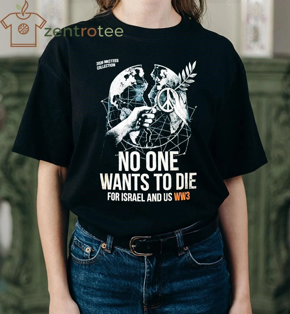 Funny NKCTEES 2026 THE SILENT VETO Oversize Tee – No One Wants To Die For Israel & US WW3