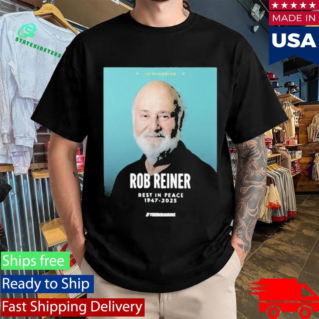 In Memoriam Rob Reiner Rest In Place 19472025 The Bulwark Poster Shirt