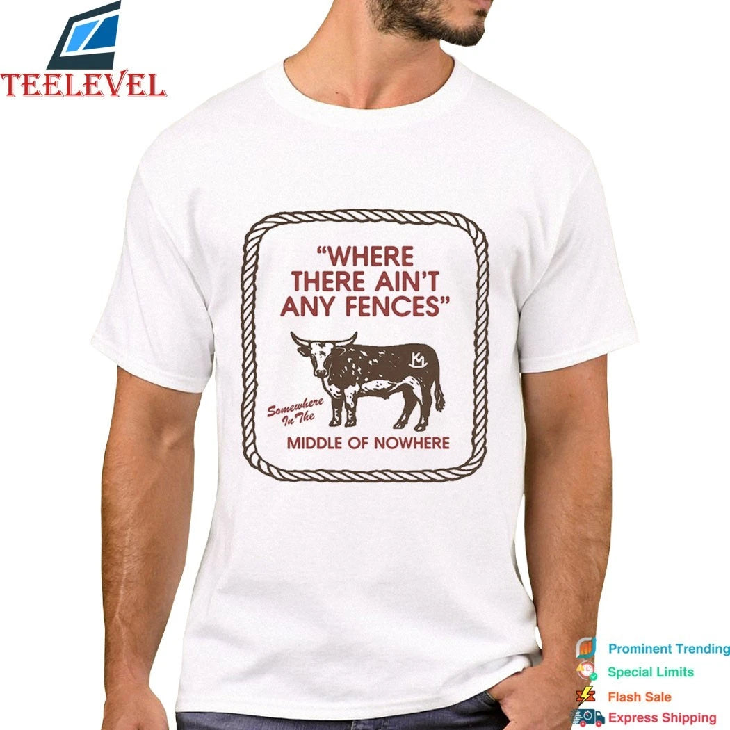 Kacey Musgraves Where There Ain’t Any Fences Middle Of Nowhere Cattle Shirts