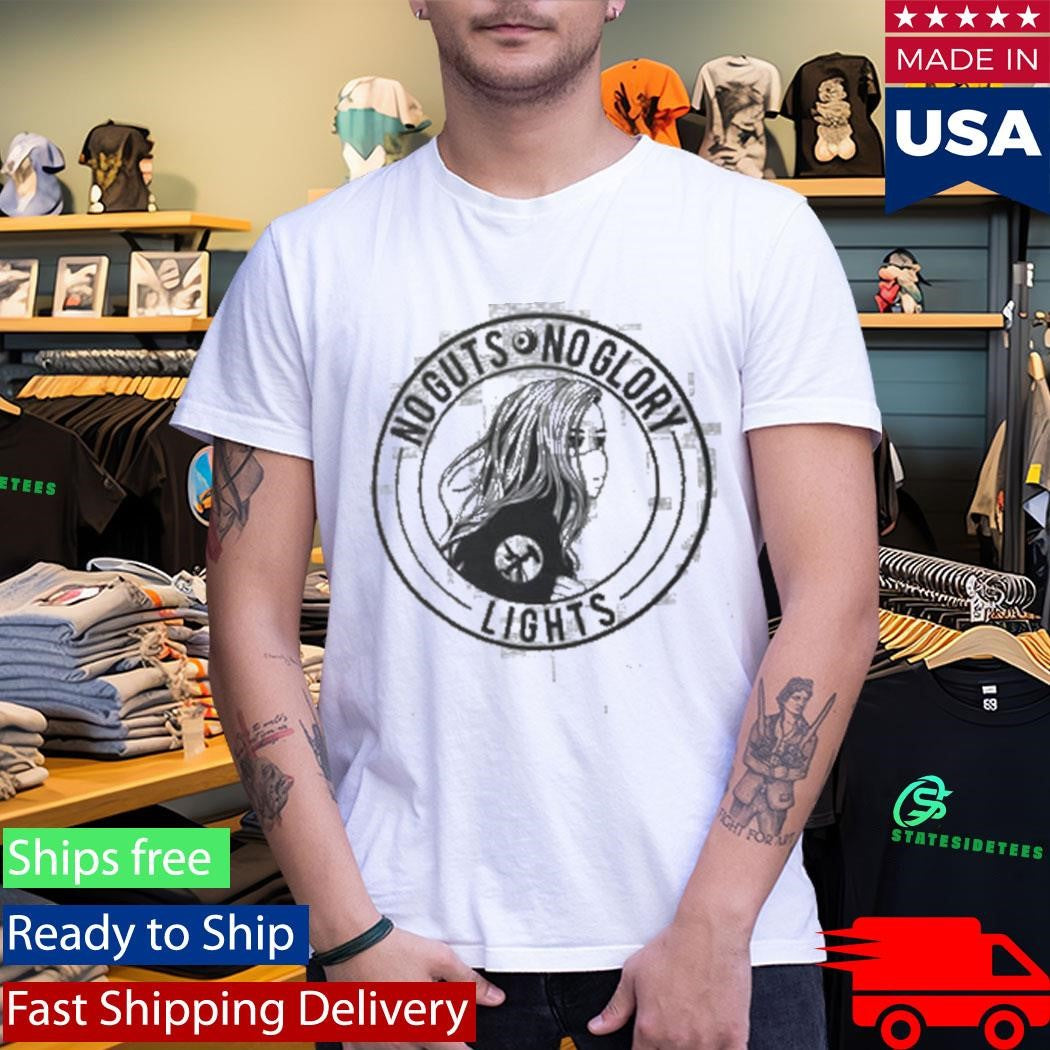 No Guts No Glory I Am Lights Shirt