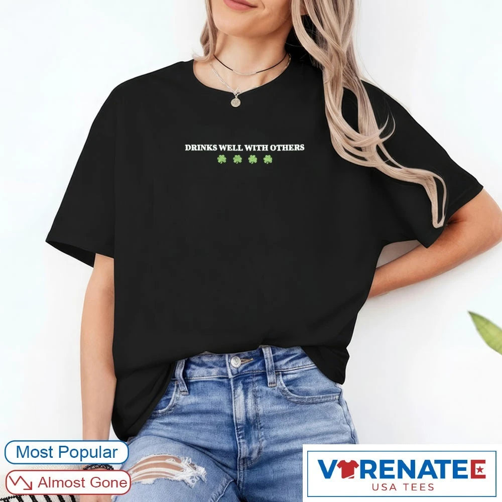 Official 2026 Drinks Well With Others Shamrocks Embroidered T-Shirt