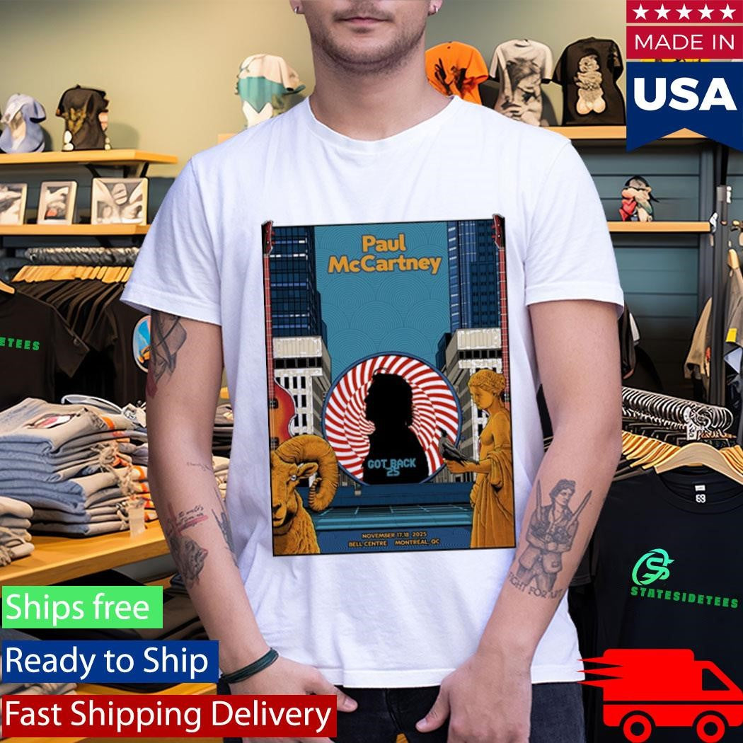 Paul Mccartney Got Back 2025 Montreal Event Shirt