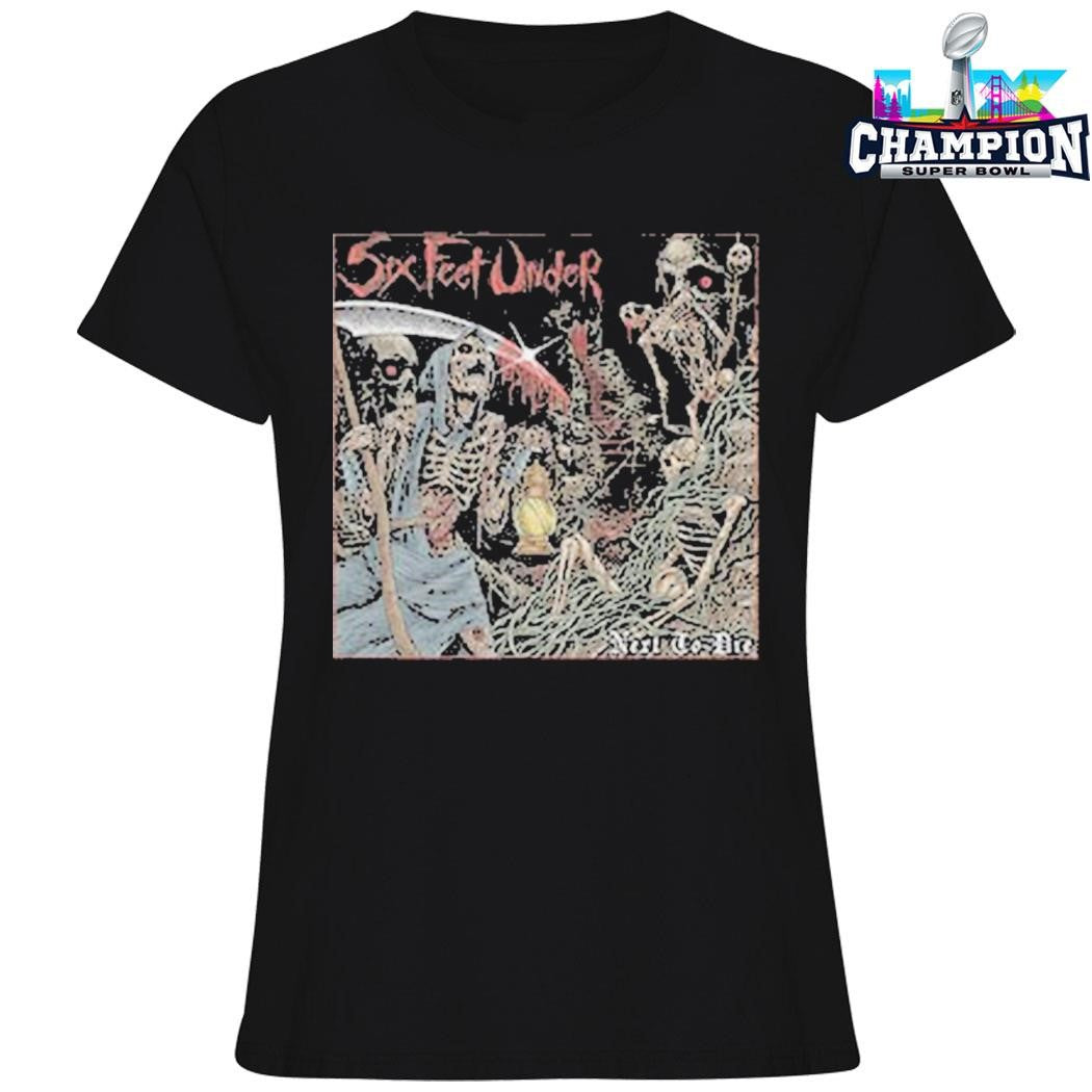 Six Feet Under Next To Die Shirt