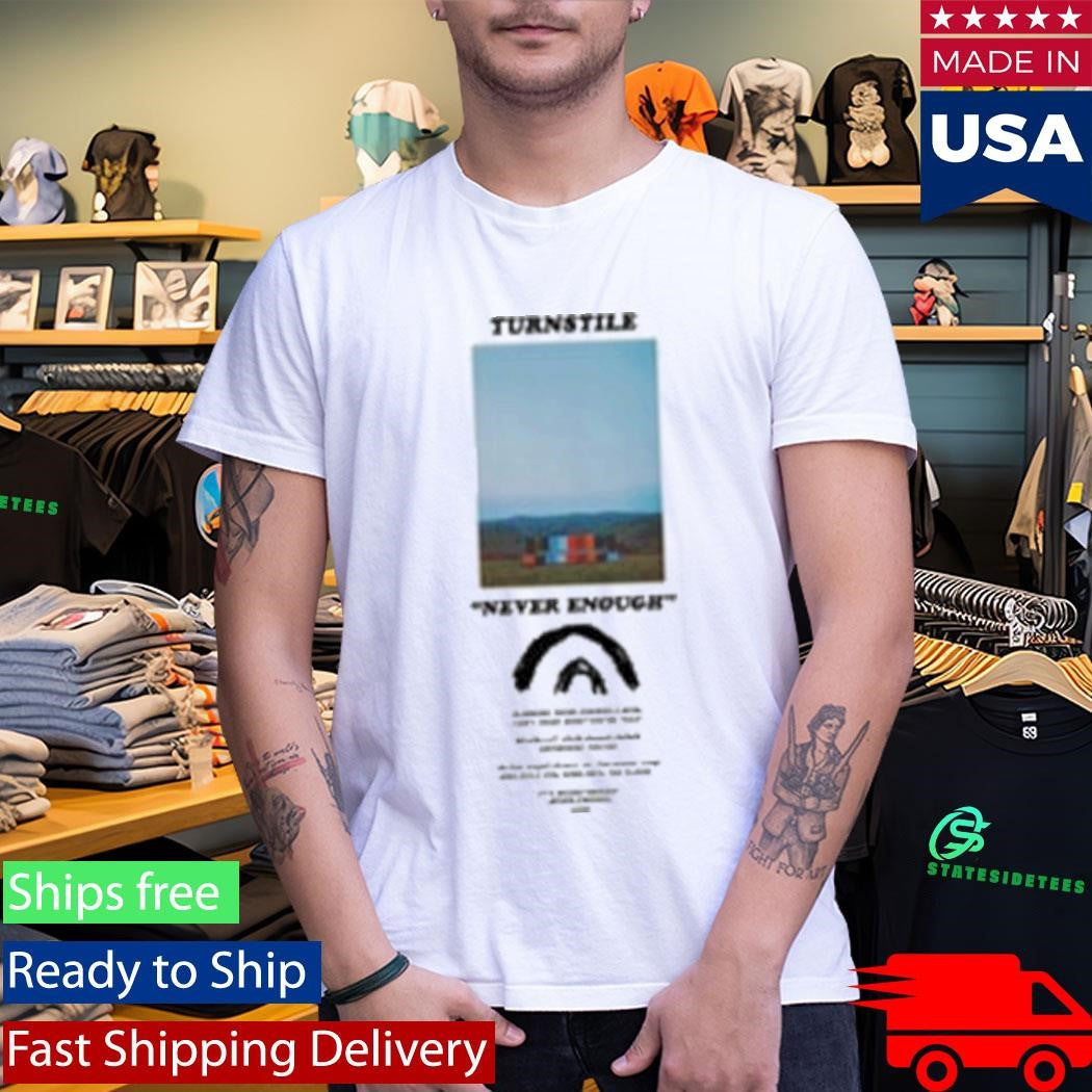 Turnstile Never Enough Stage Maroon Shirt