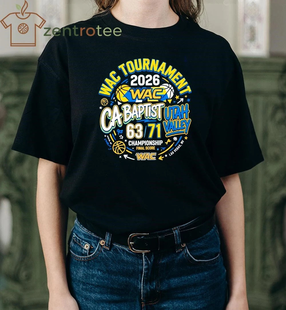 WAC tournament 2026 CA Baptist 63 Utah Valley shirt