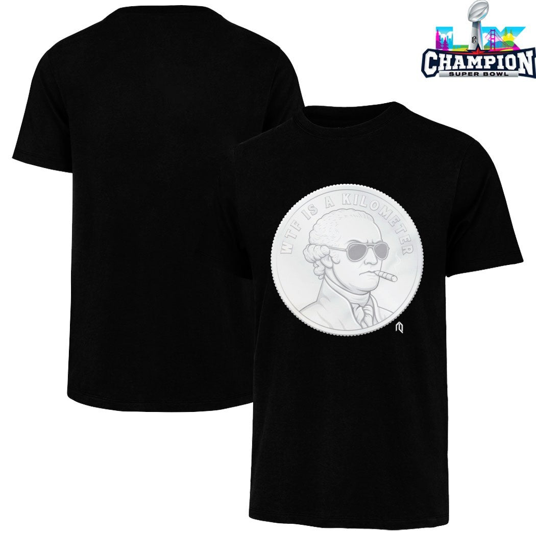 WTF Is A Kilometer George Washington Cigarettes Coin T-shirts
