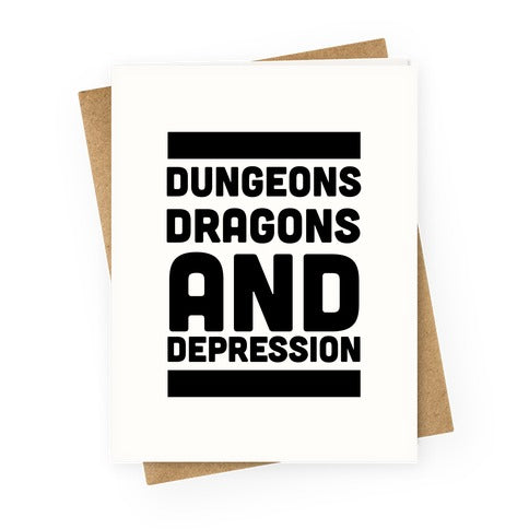 Dungeons, Dragons and Depression Greeting Card