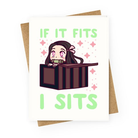If It Fits, I Sits (Nezuko) Greeting Card