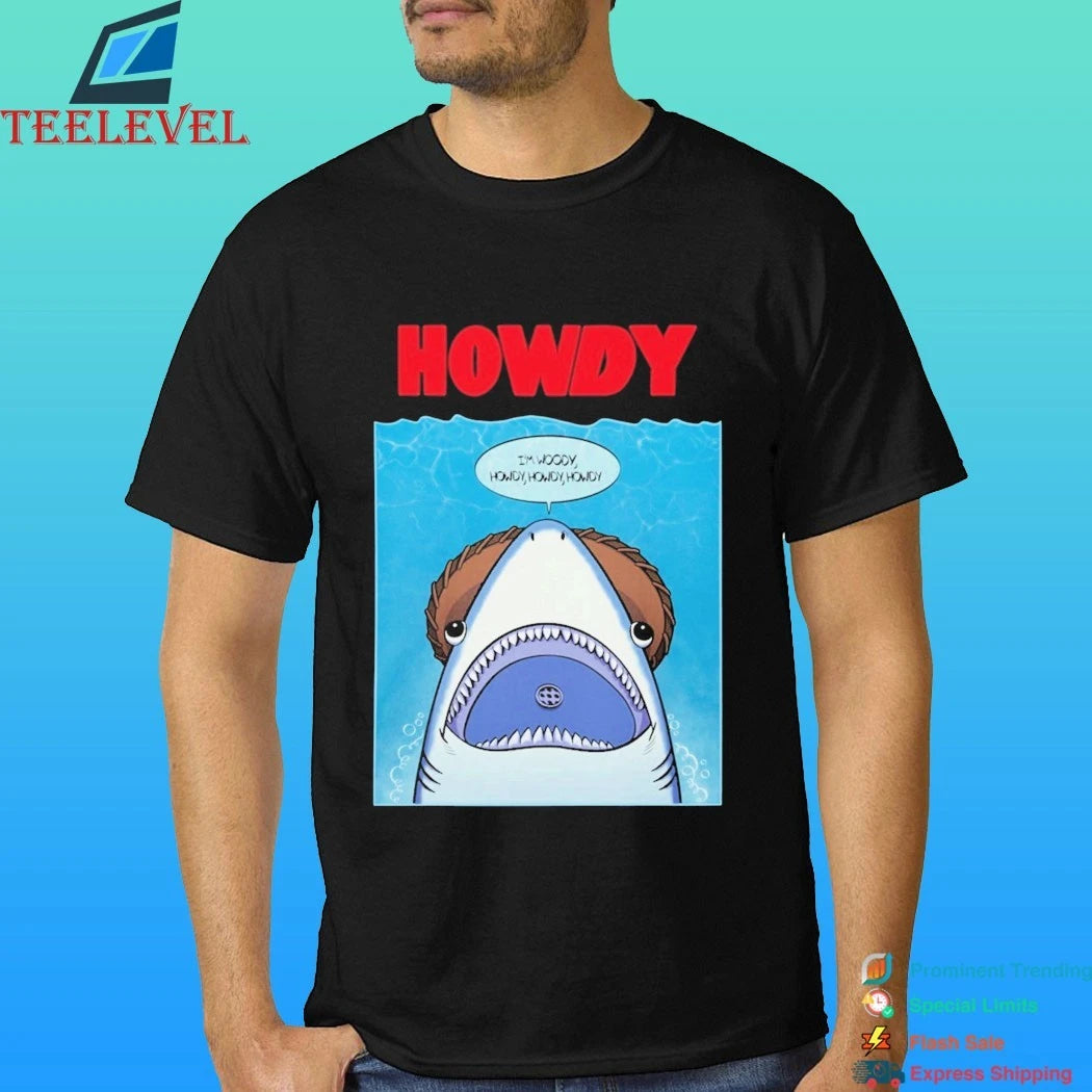 Howdy I’m Woody Howdy Howdy Howdy Shirt