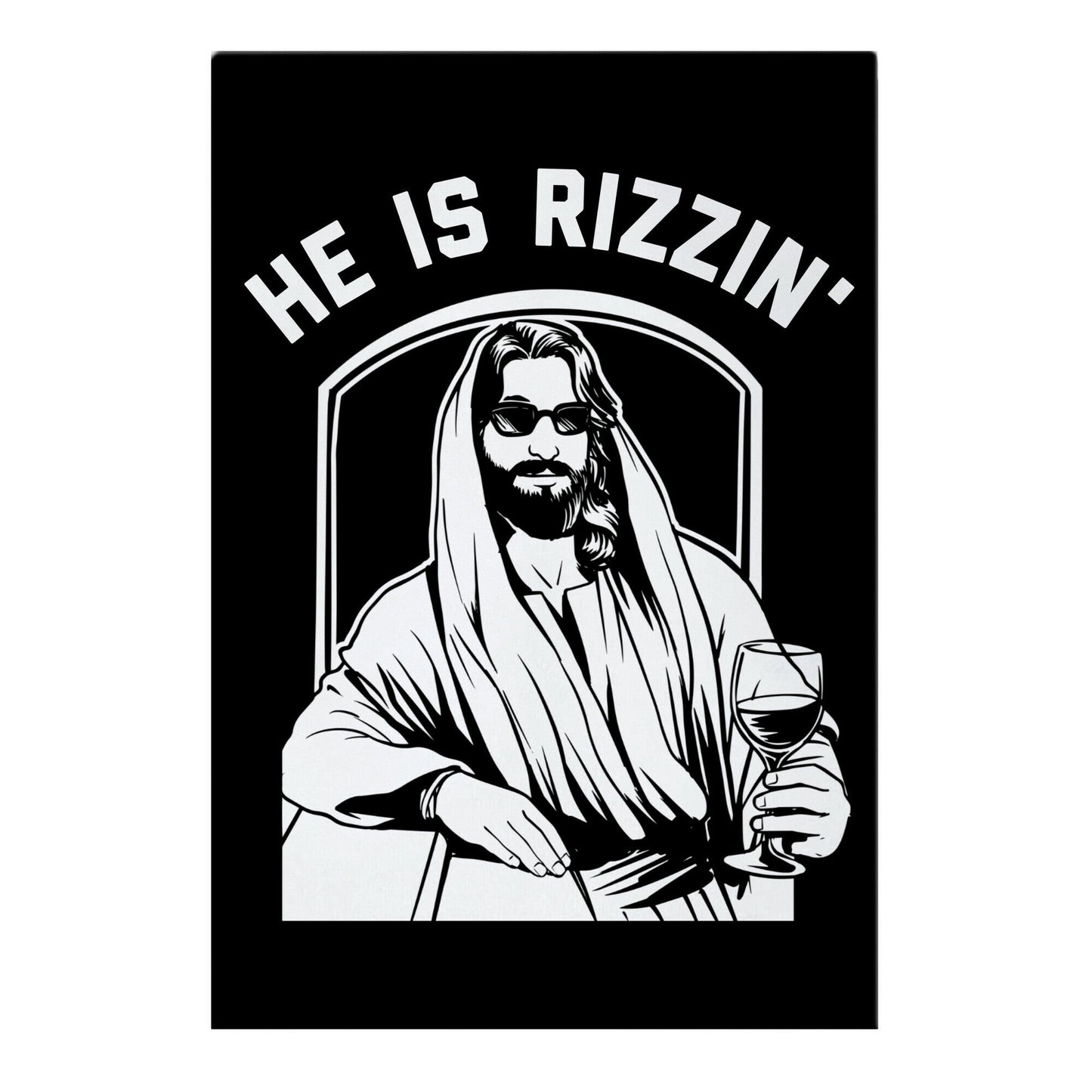 He Is Rizzin' Garden Flag
