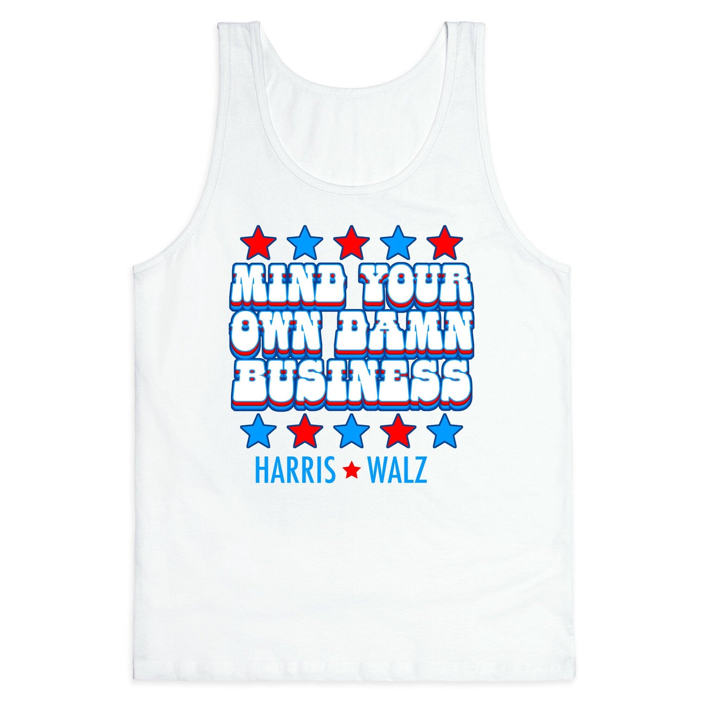 Mind Your Own Damn Business Harris Walz Tank Top