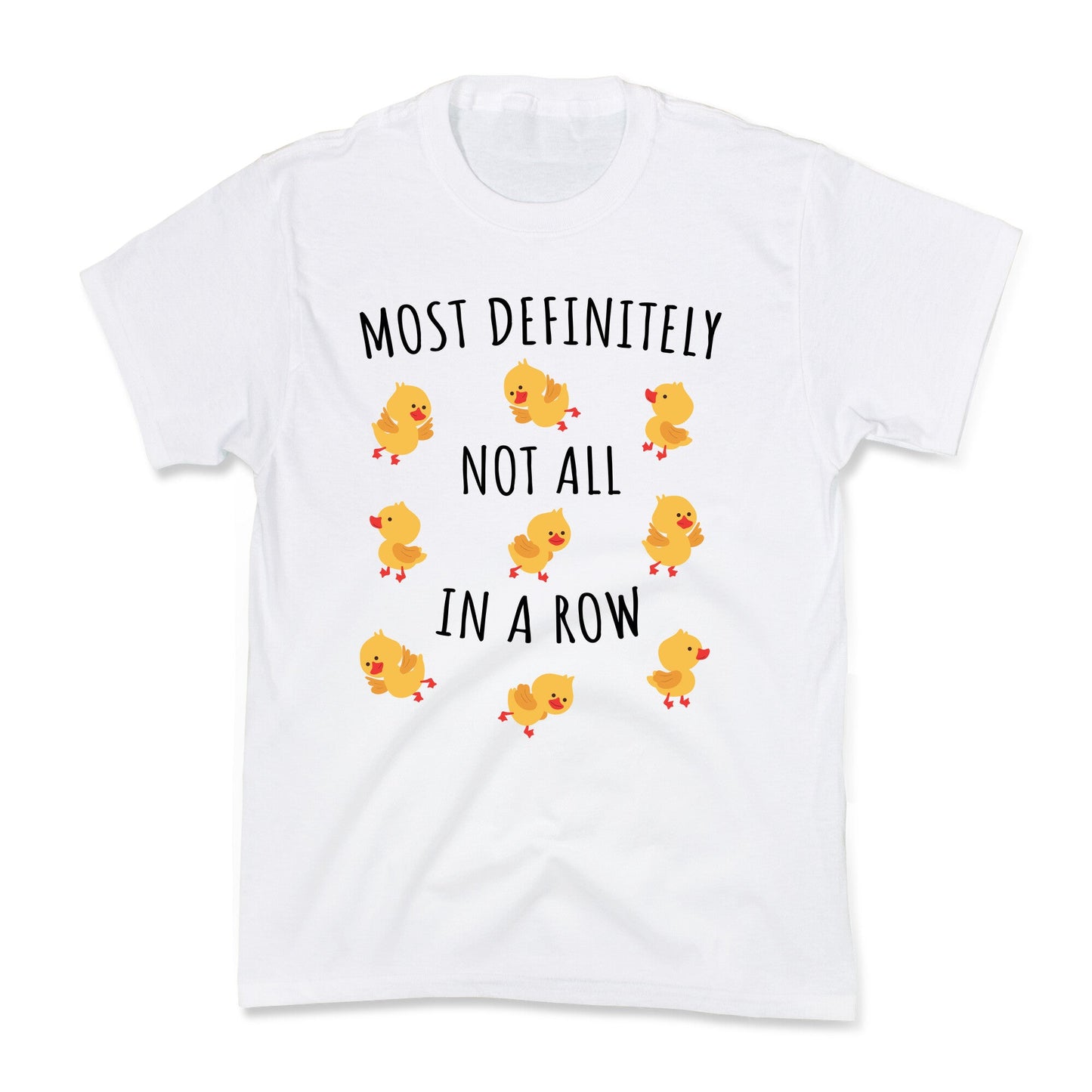 Not All In A Row Kids Tee