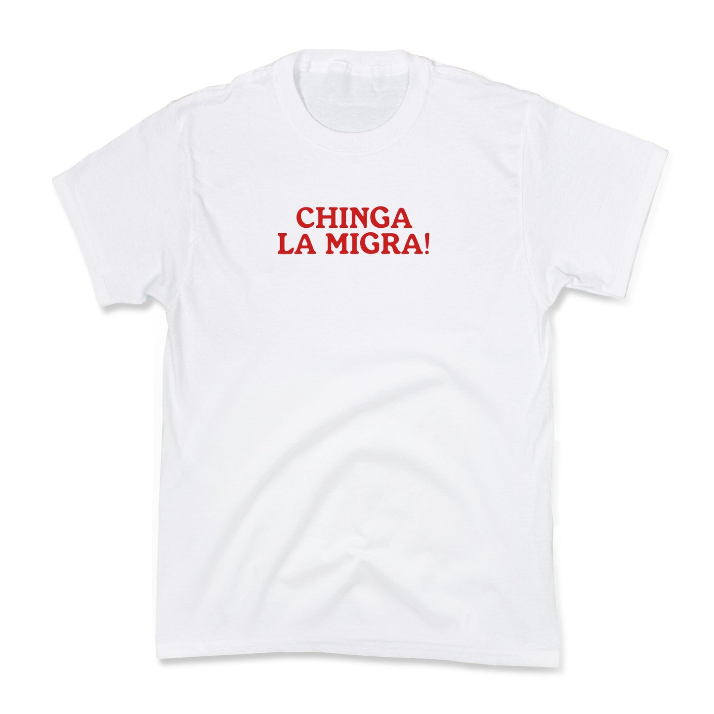 Chinga La Migra Kids Tee