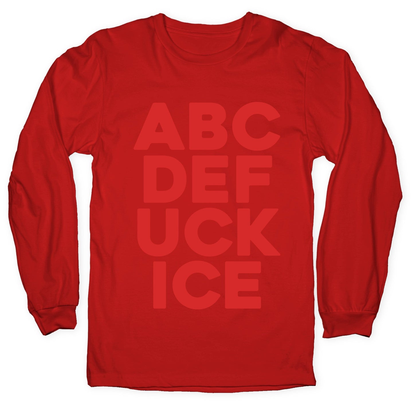 Fuck ICE Alphabet Longsleeve Tee