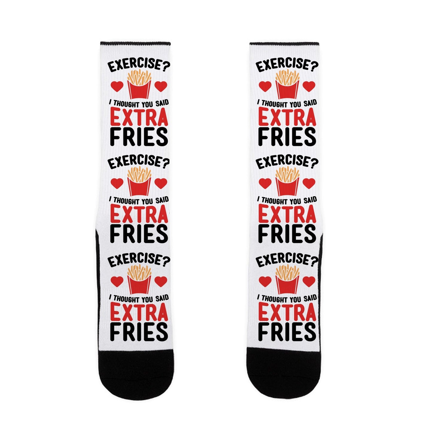 Exercise? I Thought You Said Extra Fries Socks