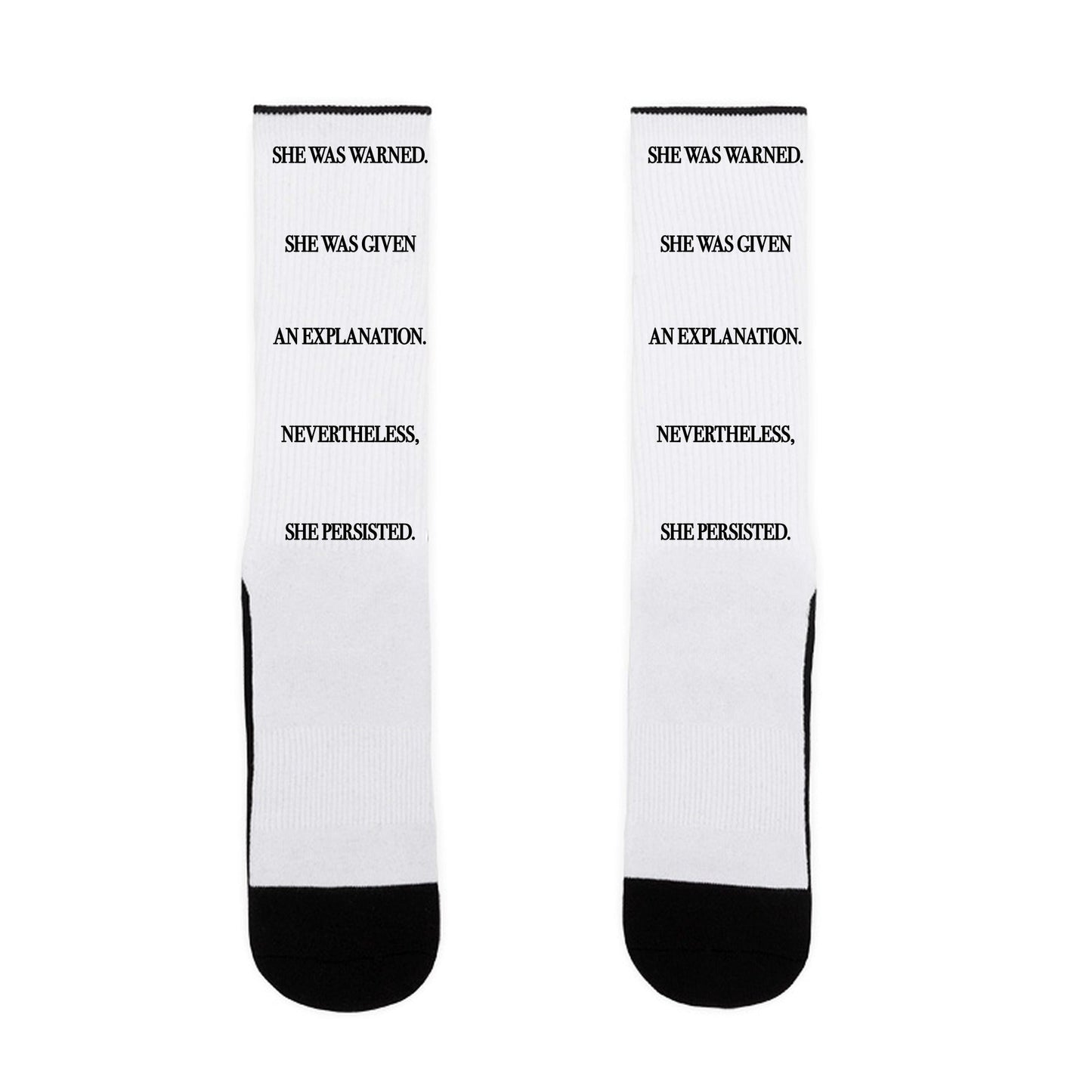 She Was Warned She Was Given An Explanation Nevertheless She Persisted Socks