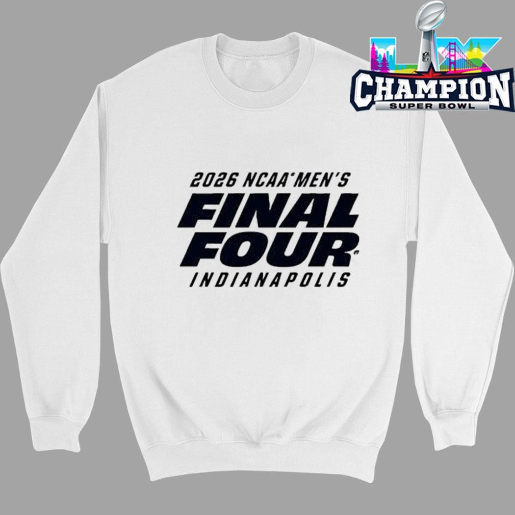 2026 Ncaa’ Men’s Final Four Indianapolis Shirt