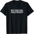 Make Sure You Checked It Merch