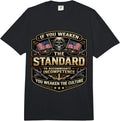 If You Weaken The Standard USA Merch