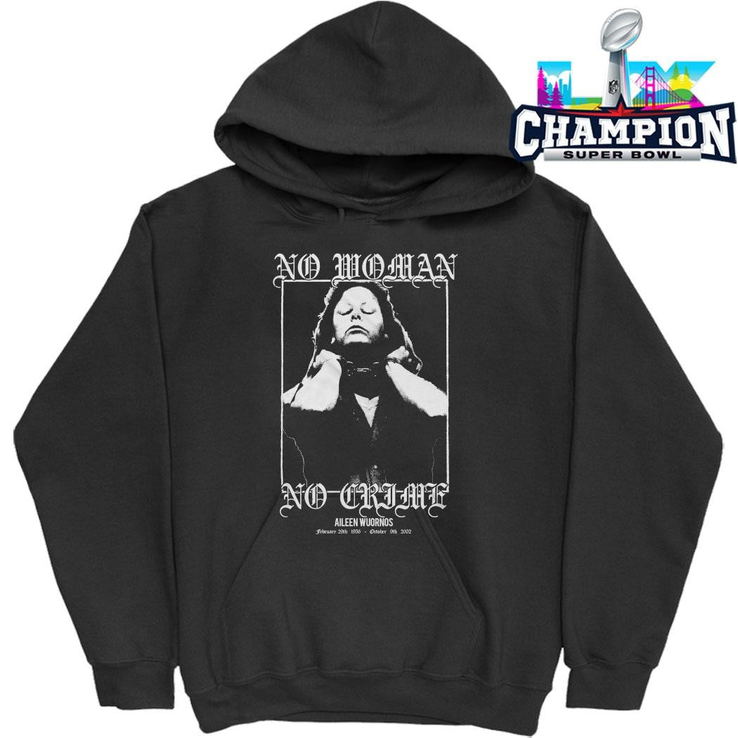 Aileen Wuornos No Woman No Crime Shirt