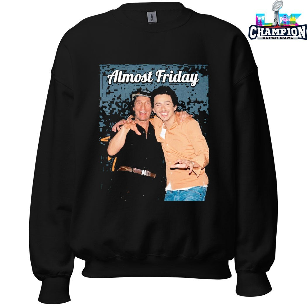 Almost Friday Timothée Chalamet And Matthew McConaughey T-shirts