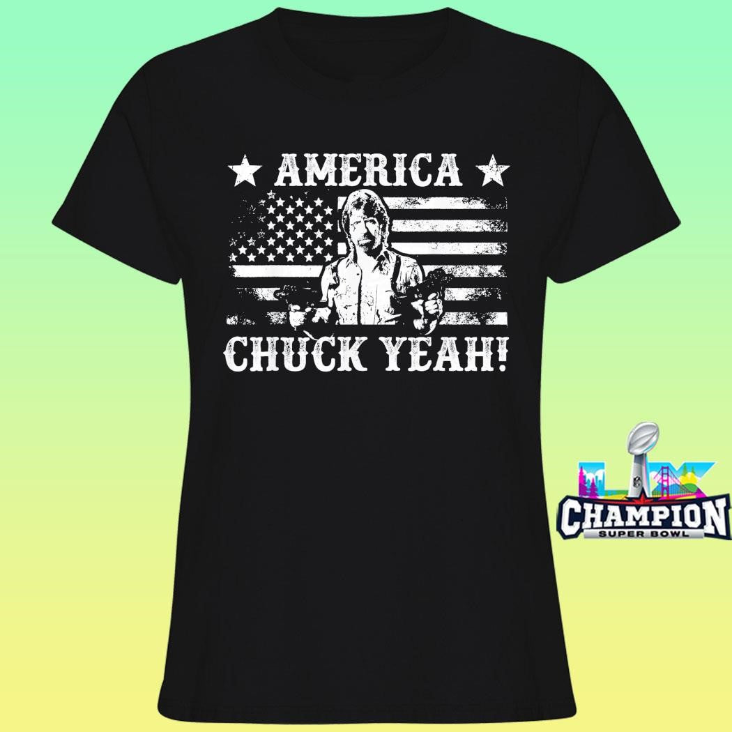 America Chuck Yeah American Flag Shirt