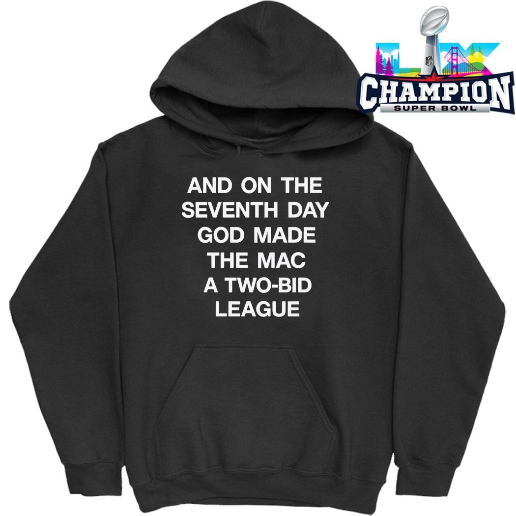 And On The Seventh Day God Made The Mac A Twobid League Shirt