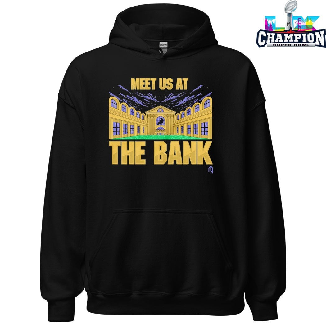 Baltimore Ravens Meet Us At The Bank T-shirts