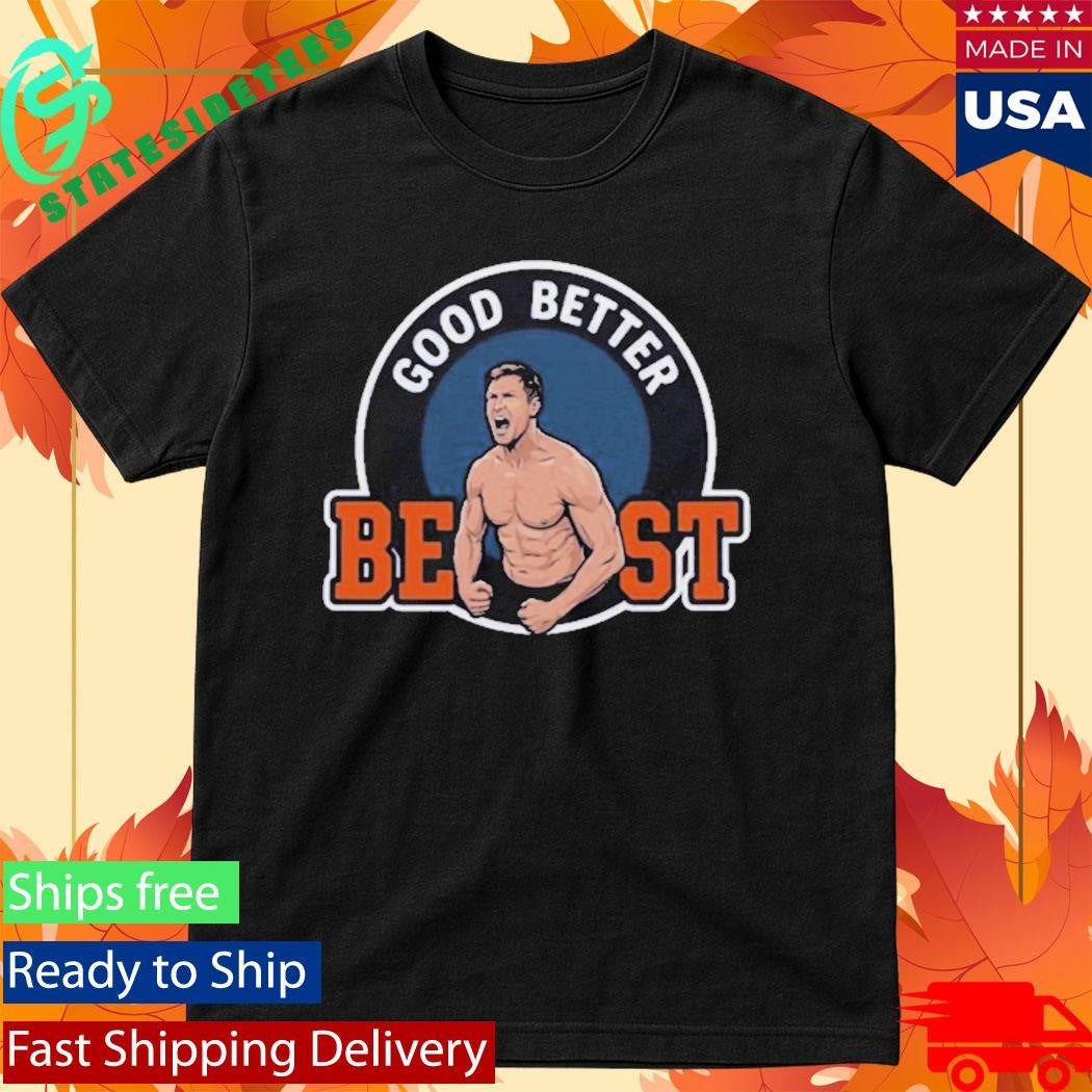Ben Johnson Good Better Best Bears Shirt