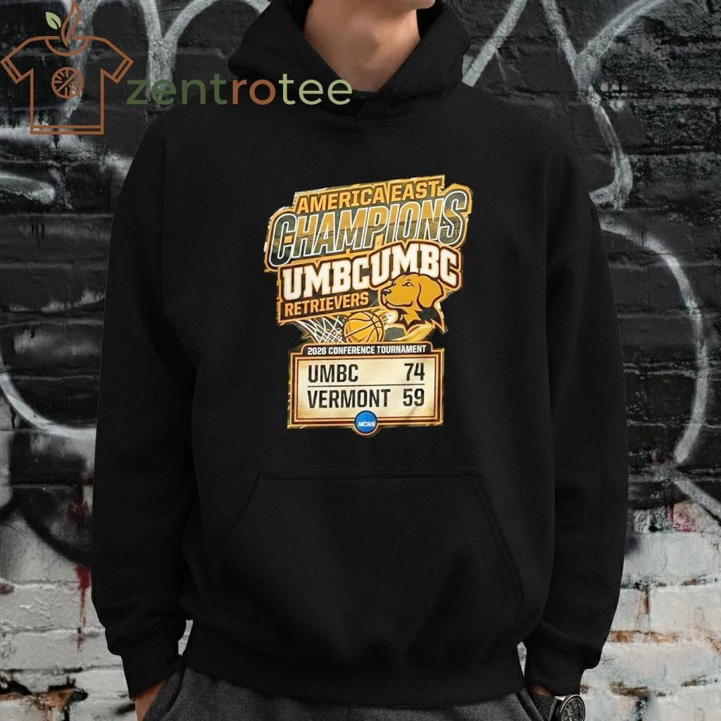 Best 2026 America East Tournament UMBC 74 59 Vermont NCAA shirt