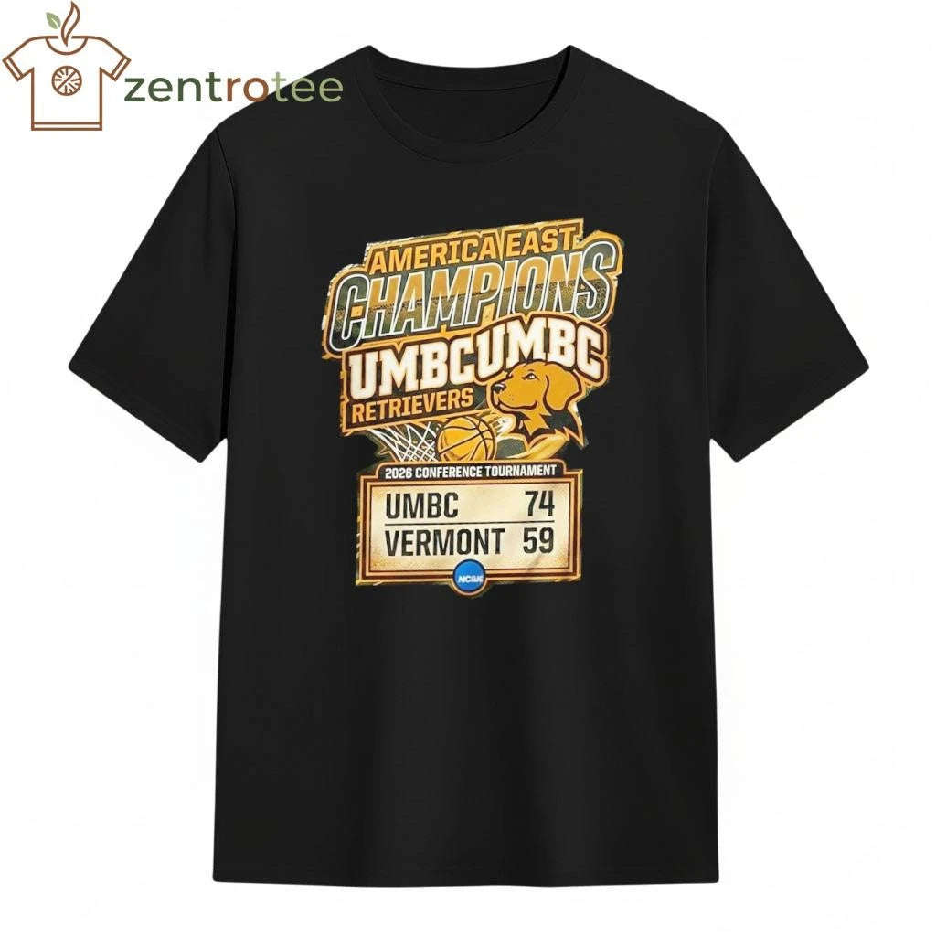 Best 2026 America East Tournament UMBC 74 59 Vermont NCAA shirt