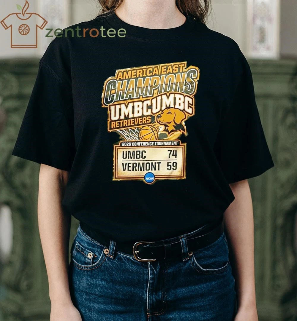 Best 2026 America East Tournament UMBC 74 59 Vermont NCAA shirt