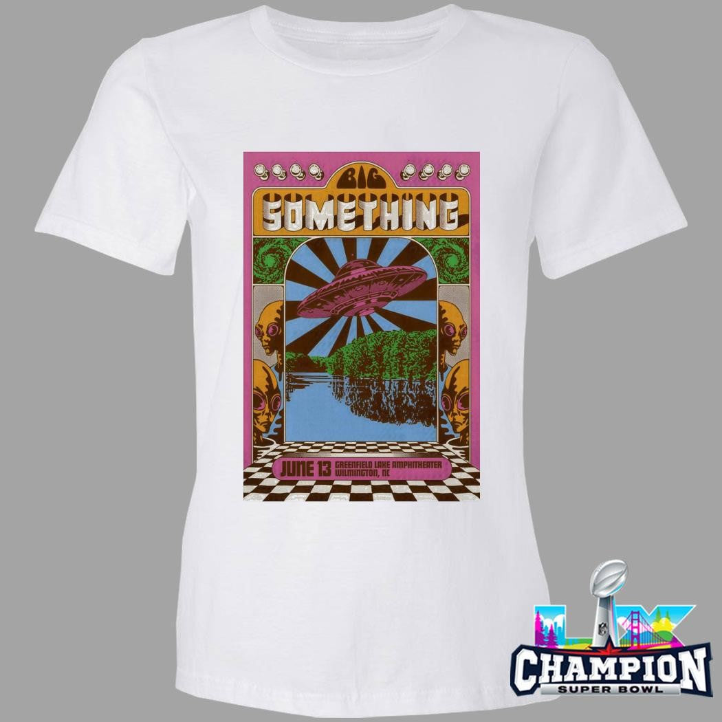 Big Something Wilmington Nc Jun 13 2026 Shirt