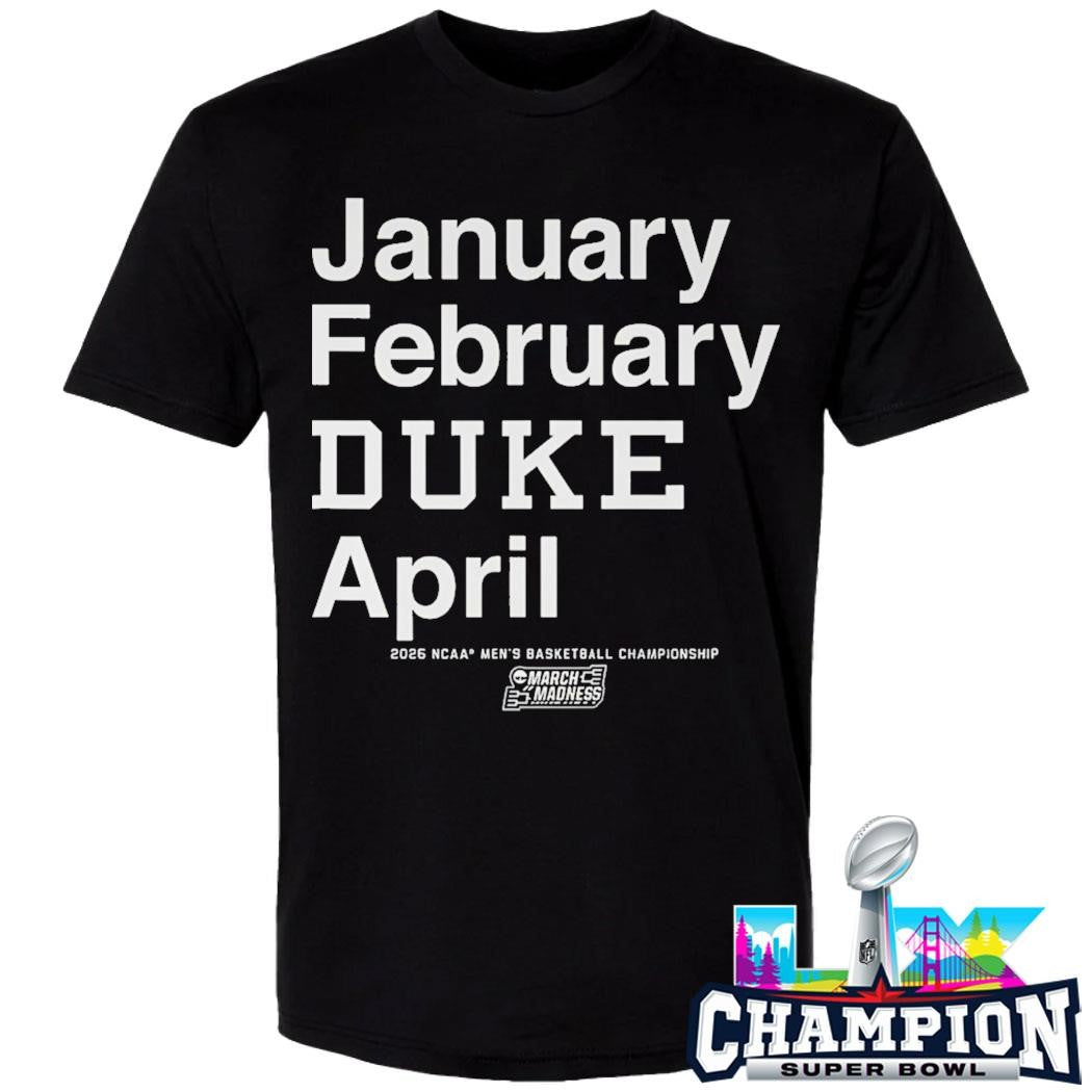 Blue Devils January February Duke April Shirt