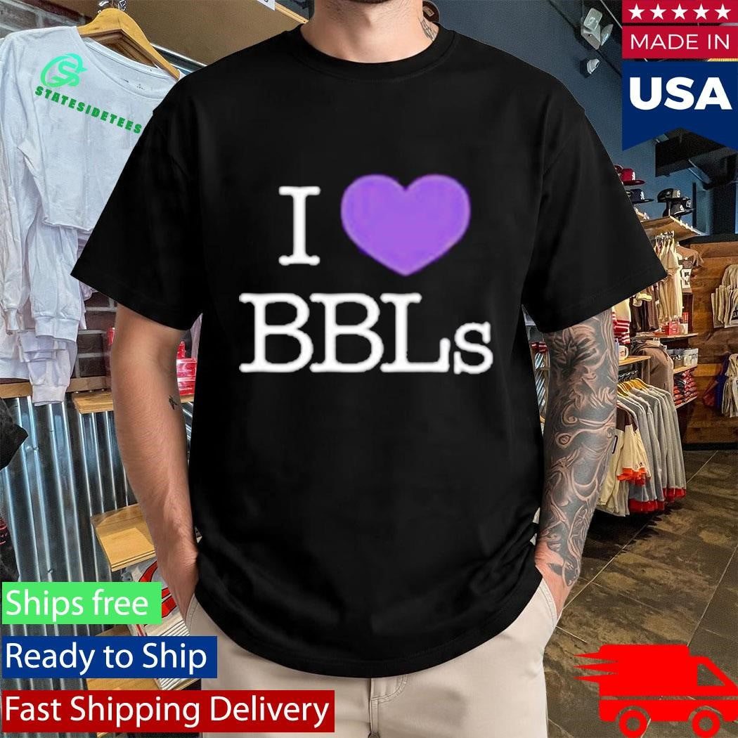 Booby Trap I Love Bbl Shirt