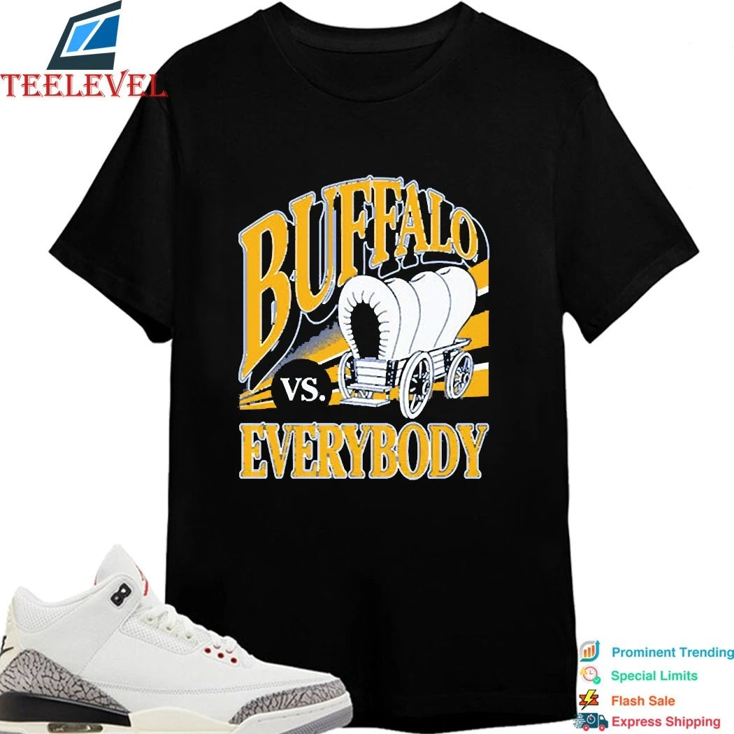Buffalo Sabres Vs. Everybody Covered Wagon Shirts