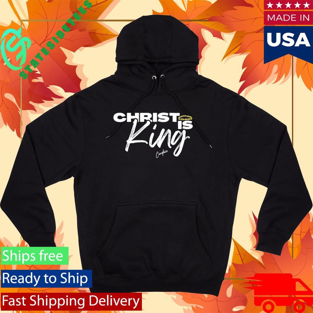 Candace Owens Christ Is King Shirt