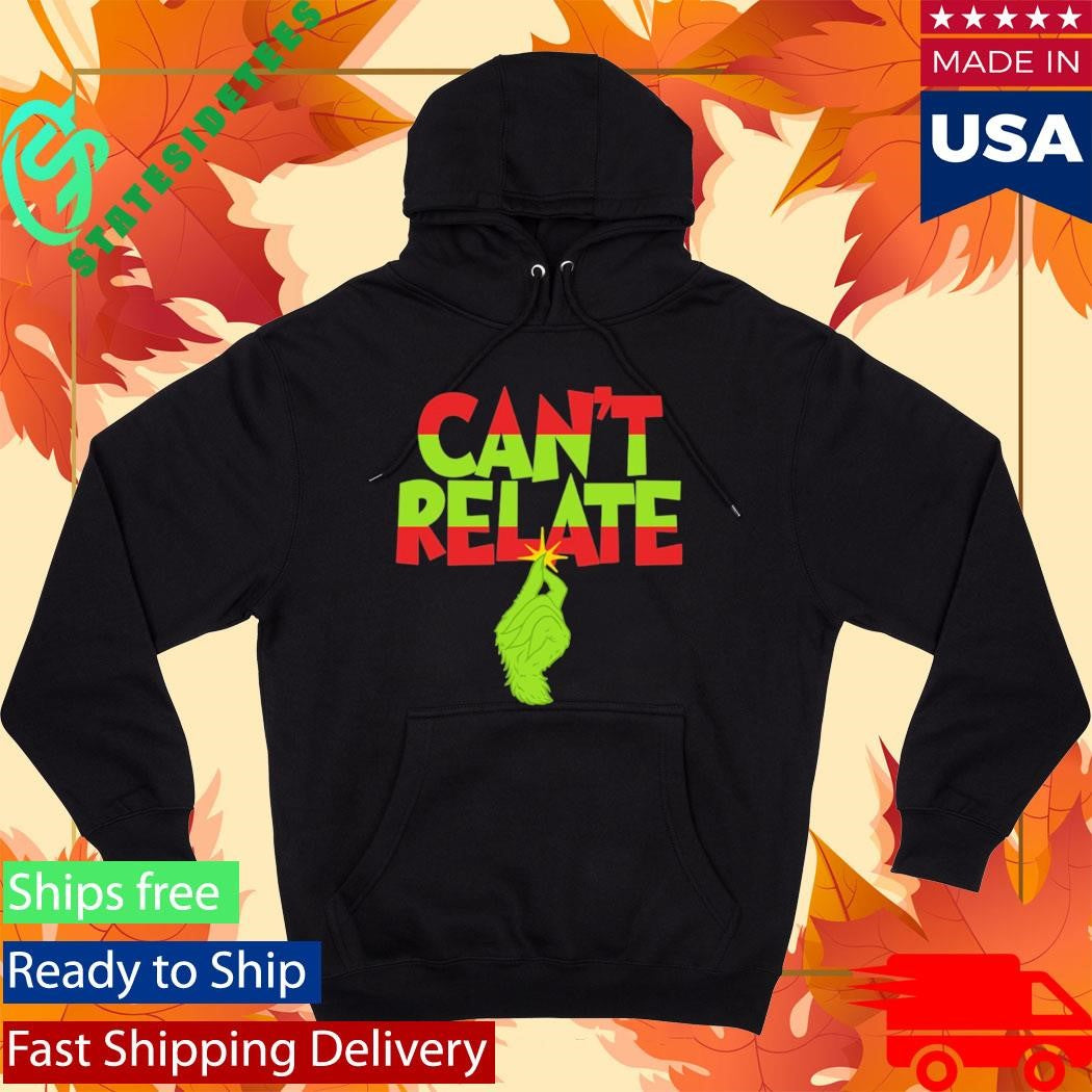 Can’t Relate Holiday Shirt