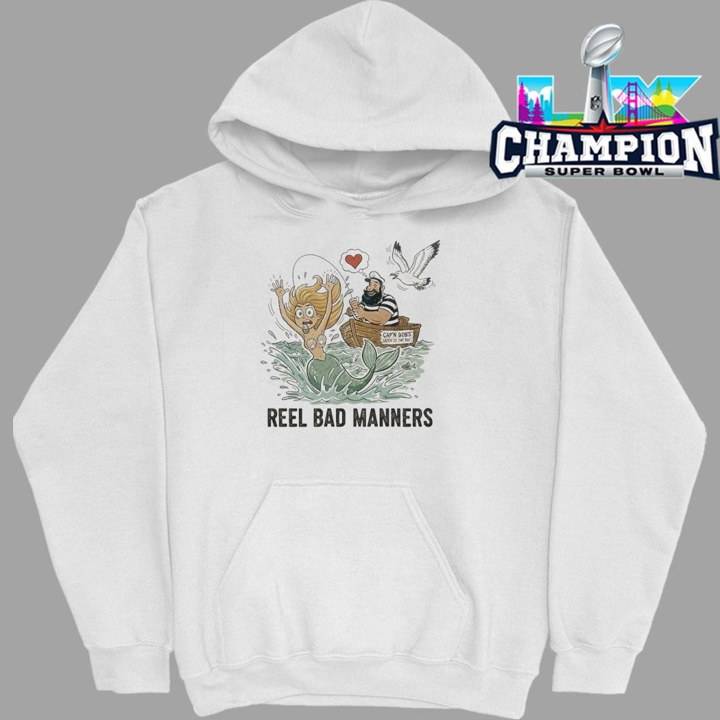 Cap’n Bob’s Reel Bad Manners Shirt