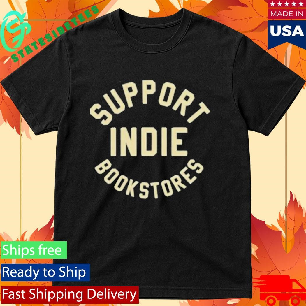 Changing Hands Support Indie Bookstores Shirt
