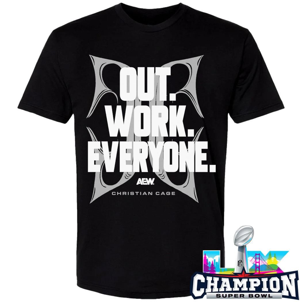 Christian Cage Out Work Everyone Shirt