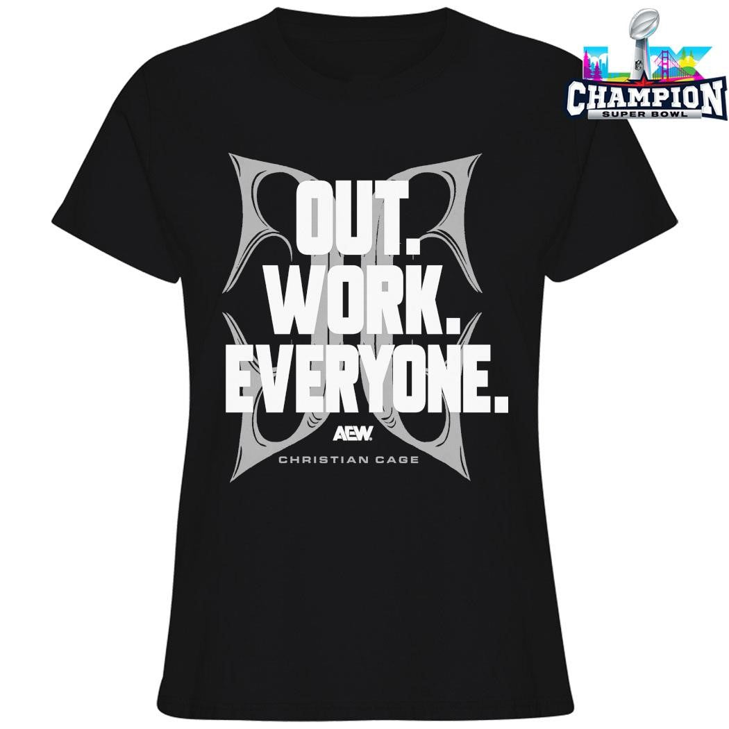 Christian Cage Out Work Everyone Shirt
