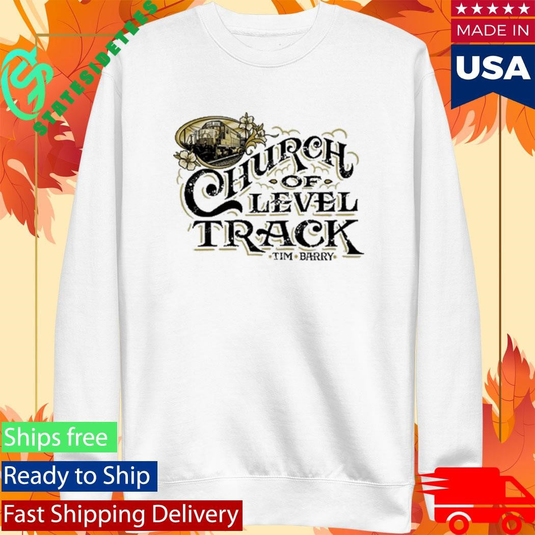 Church of Level Track Tim Barry Shirt