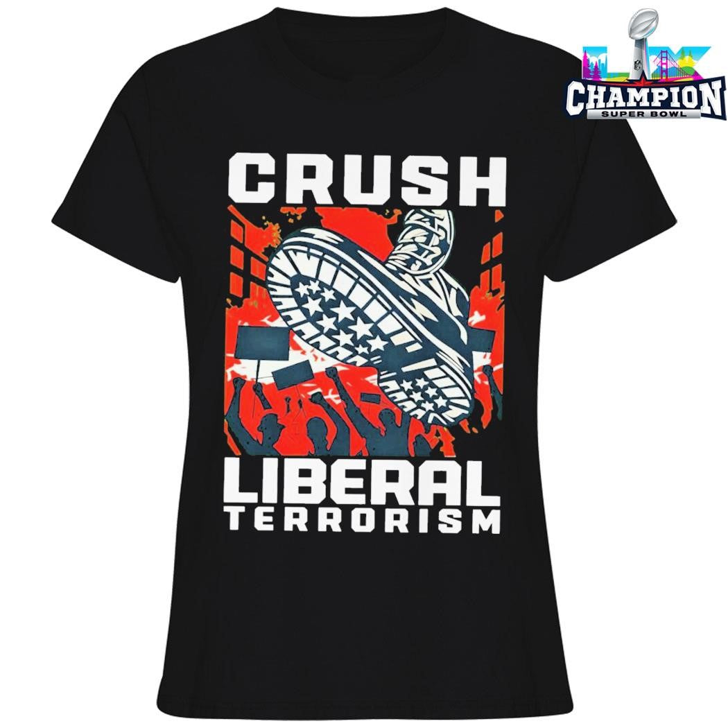 Crush Liberal Terrorism Shirt