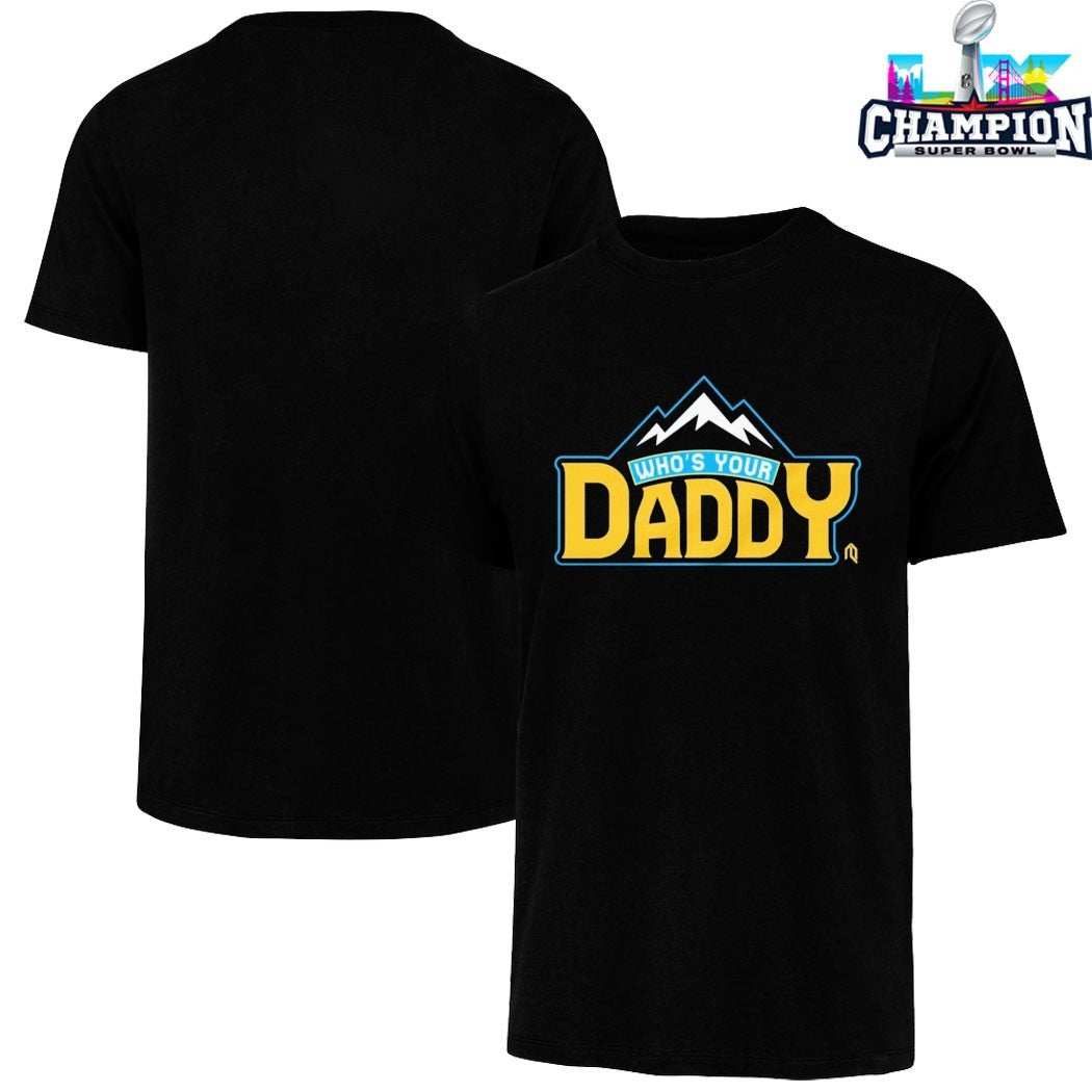 Denver Nuggets Who’s Your Daddy T-Shirts